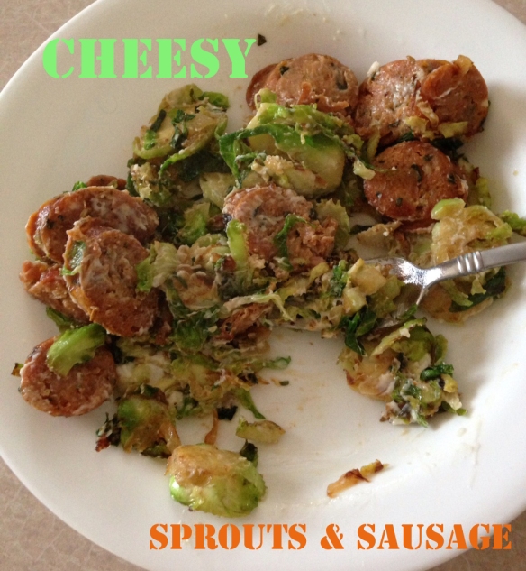 Cheesy Sprouts & Sausage by Arlene Hittle | Chicklets in the Kitchen